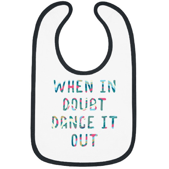 Ballet Humor Ballet Queen Funny Ballerina Dancer Art Dancer Bibs