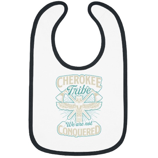 Cherokee Tribe We Are Not Conquered Native American 2 Bibs