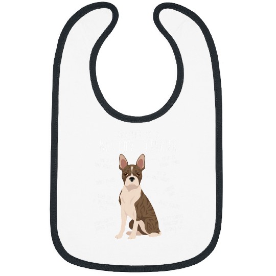 Brindle Boston Terrier Dog Anatomy Funny Cute Pet Lover Mom Bibs