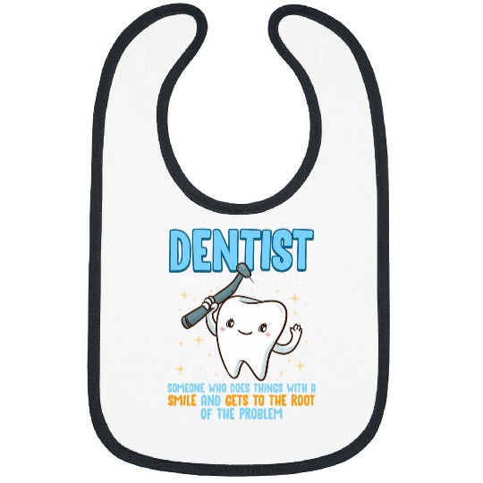 Funny dentists Quote Dental Hygienist Dentistry Tooth Fairy Bibs
