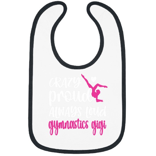 crazys Proud Loud Gymnastics Gigi Grandma Bibs