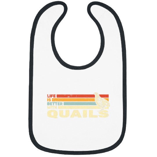 Life is Better with Quails retro quail hunting Bibs