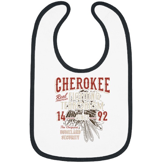 Cherokee Fighting Terrorism Since 1492 Native American Bibs