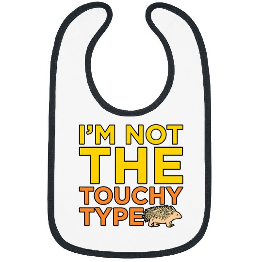 Lacrosse Gift Im Not The Touchy Type Bibs