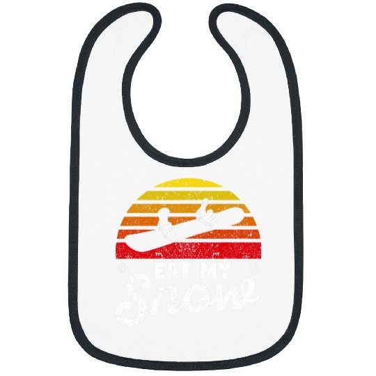 Skiing Ski Funny Snowboarding Winter Vacation Snowboarder Eat My Snow Bibs