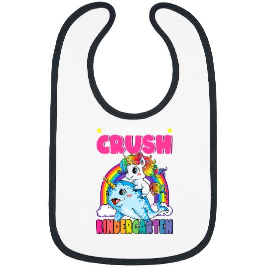 Im Ready To Crush Kindergarten Narwhal Unicorns Back to 2 Bibs