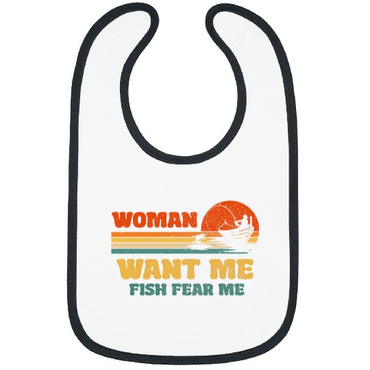 Fishing Fun vintages Funny Boat Fishing Woman Want Me Fish Fear Me Bibs