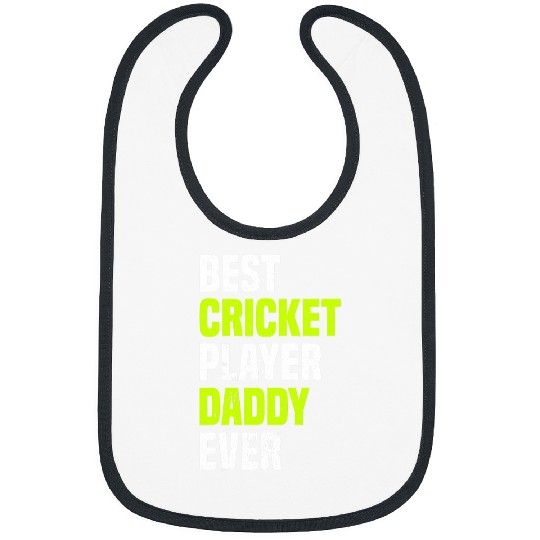 bests Cricket Player Daddy Ever Cricketing Daddy Cricket Bibs