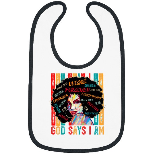 Black Girl God Says I Am Black Melanin History Month Pride Bibs