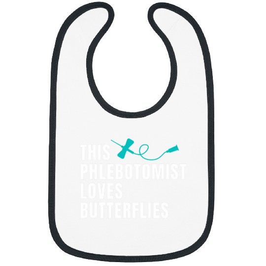 Phlebotomist Phlebotomy Loves Butterflies Bibs