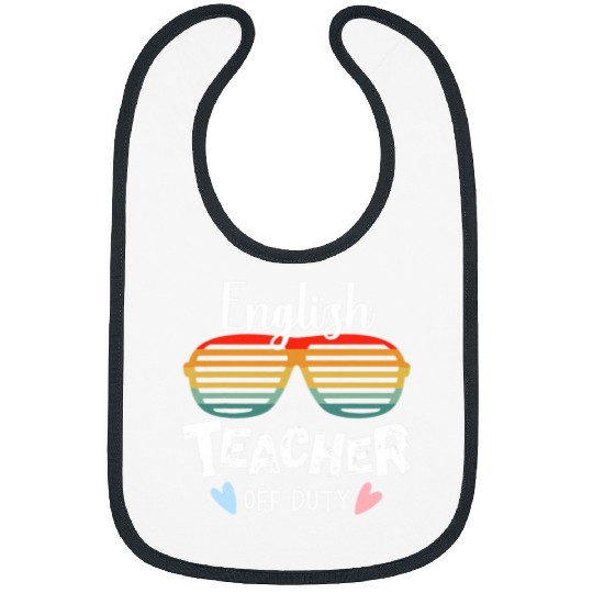 English Teacher Off Duty Spring Holiday Summer Break Squad Bibs