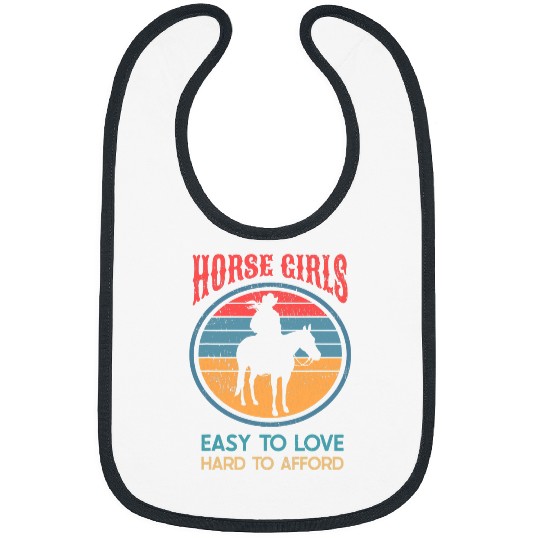 Horse Lover Girls Easy To Love Hard To Afford Design Bibs