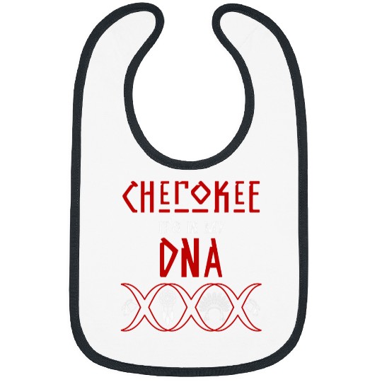 Cherokee in my DNA Native American Civil Rights Bibs