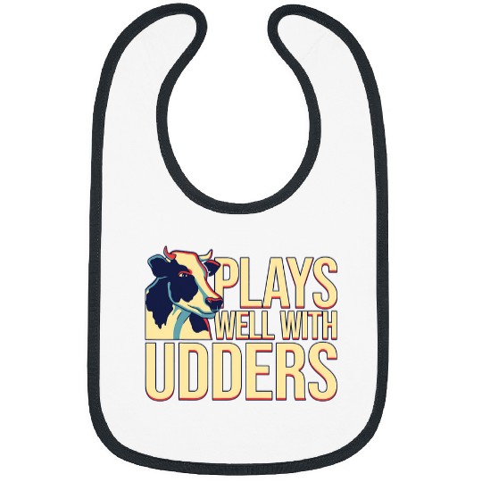 Cow Lover Cattle Farmer 2Plays Well With Udders 2Pun Cow Bibs