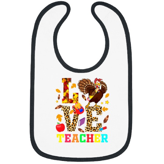 LOVE Teacher Turkey Leopard Print Thanksgiving Matching Bibs