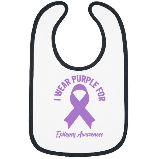 I Wear Purple For Epilepsy Awareness Epilepsy Awareness Bibs