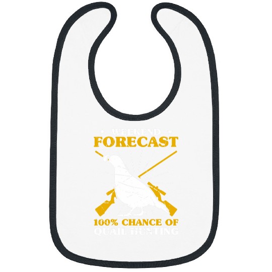 Mens Weekend Forecast 100 Chance Of Quail Hunting Hunter Bibs