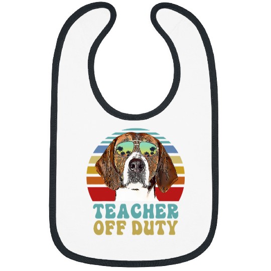 Teacher Off Duty Funny American Foxhound Dog Summer Bibs
