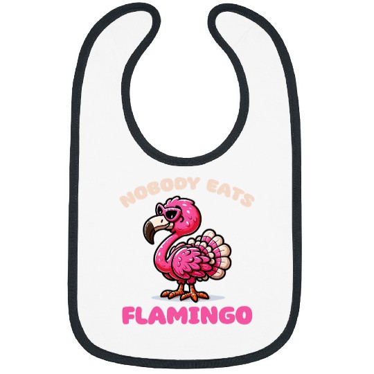 Thanksgiving Turkey Mix Flamingo Nobody Eats Flamingo Bibs