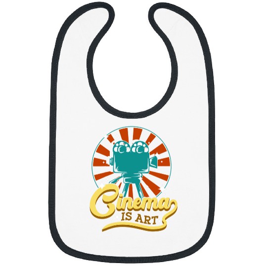 Cinema is art for movie lovers Bibs