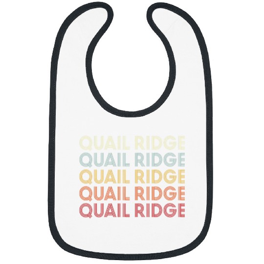Quail Ridge Florida Quail Ridge FL Retro vintages Text 21 Bibs