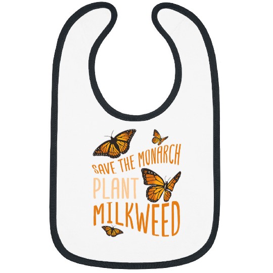 Save The Monarchs Plant Milkweeds Insect Butterfly Bibs