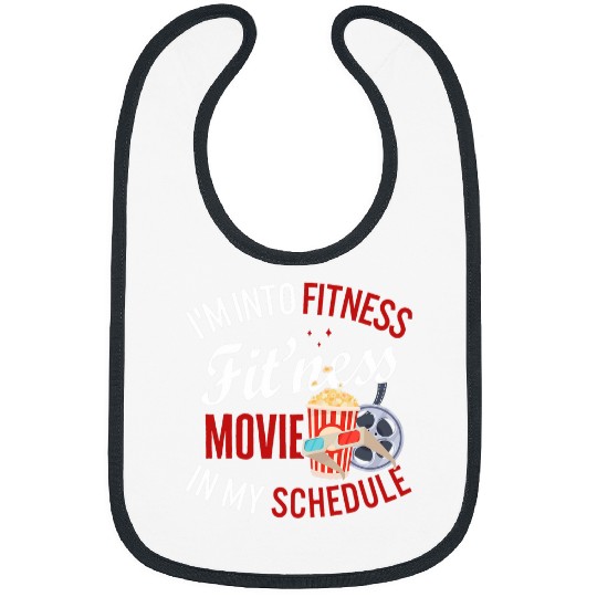 Movie Im Into Fitness Movie In My Schedule Popcorn AntiSoc Bibs
