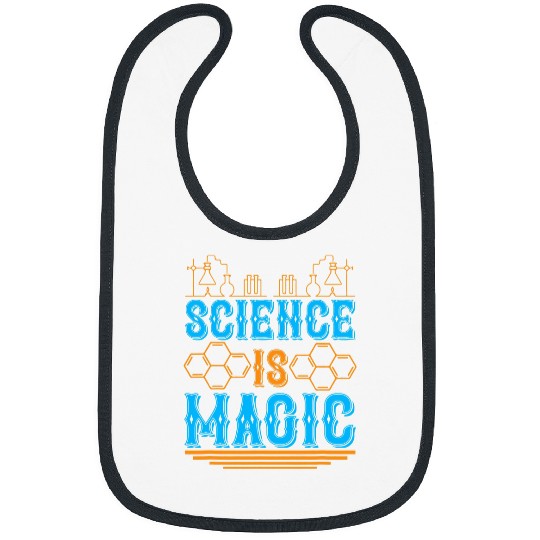 Funny Science is Magic Biology Chemistry Teacher Geek Gift Bibs