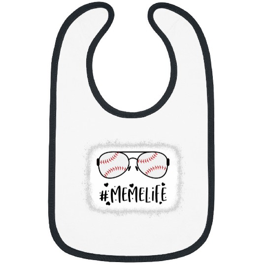 Meme Life Softball Baseball Mothers Day Sunglasses Bleached Bibs