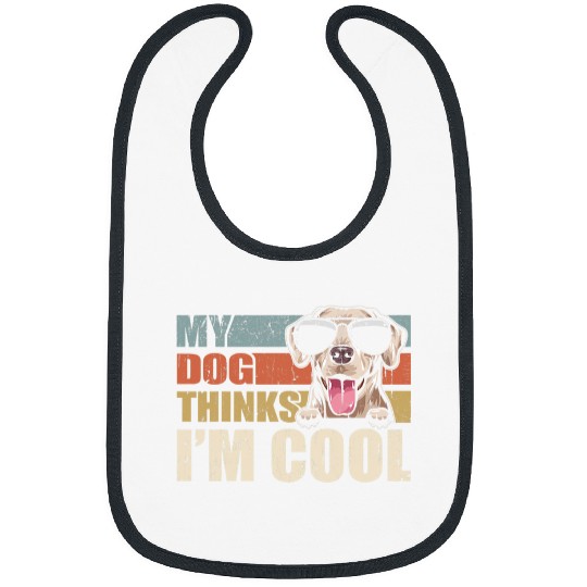 My Dog Thinks Im Cool Rhodesian Ridgeback Funny Retro Dad Bibs