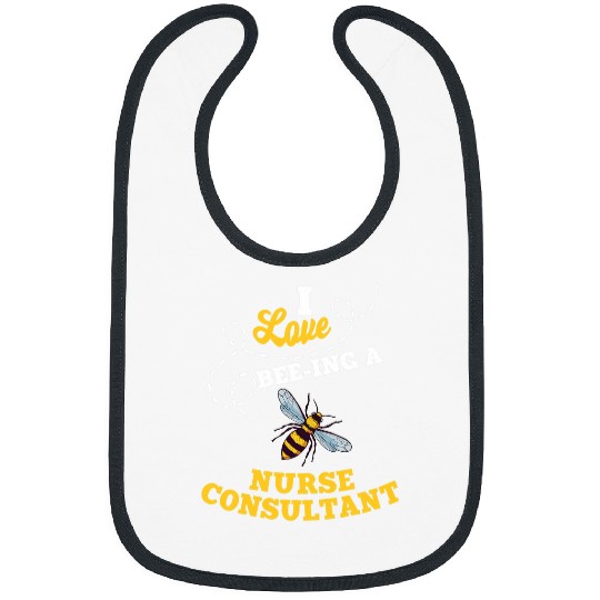 I Love BeeIng A nurses Consultant Honey Bee Job Profession Bibs