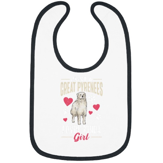 Great Pyrenees Dog Just A Great Pyrenees Lovin Kinda Girl Bibs