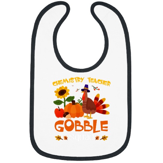 Chemistry Teacher Gobble Squad Thanksgiving Turkey Funny Bibs