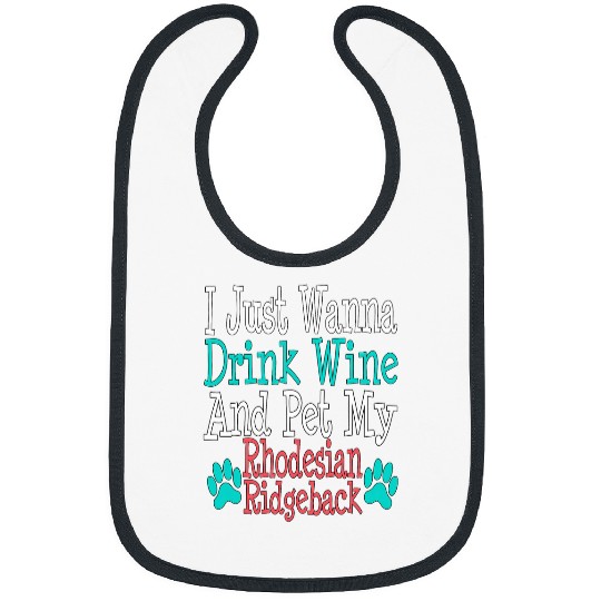 Funny Rhodesian Ridgeback Dog Mom Dad Wines Lover Bibs