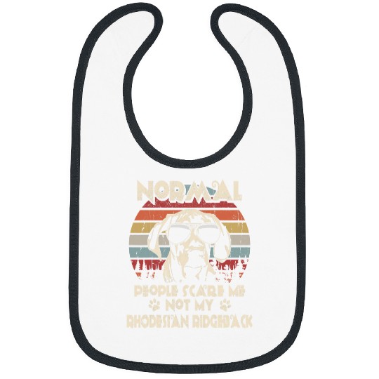 Normal People Scare Me not My Rhodesian Ridgeback Bibs