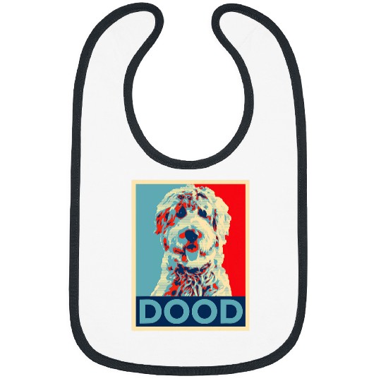 Goldendoodle Labradoodle DOOD for Funny Doodle Mom Dad Bibs