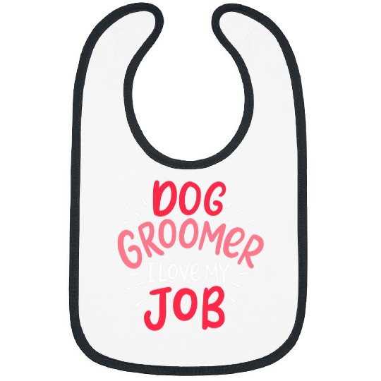 Dog Groomer I Love my Job Cute Fur Artist Bibs