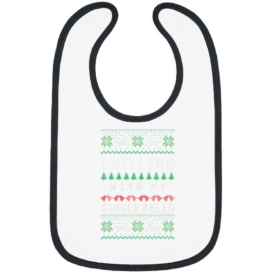Chilling with my Jingle Bells funny art Christmas Bibs