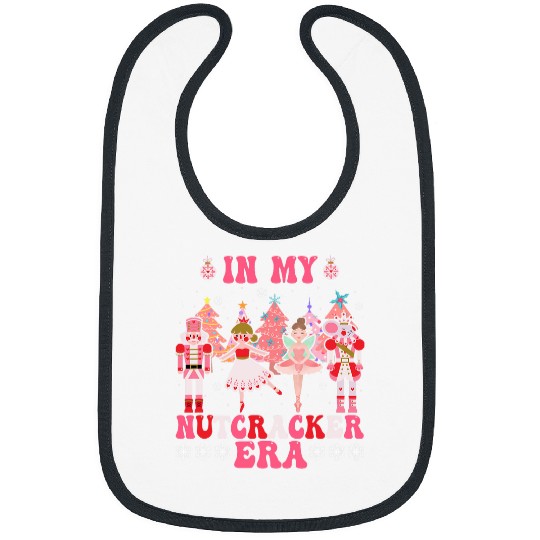 In My Nutcracker Era Christmas Nutcracker Ballet Festive 1 Bibs
