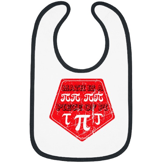Math is a Piece of Pi Day 3 14 March 14th Math Teacher Pi Bibs