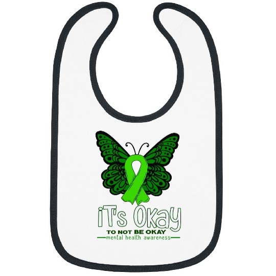 Its Okay To Not Be Okay  Butterfly Mental Health Awareness Bibs