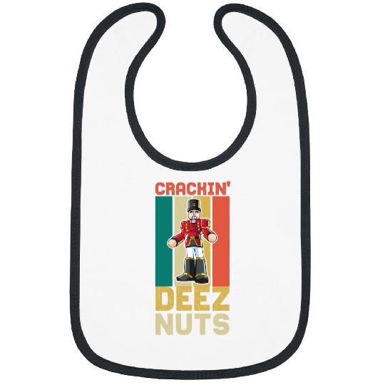 Crackin Deez Nuts Funny Nutcracker Ballet Women Christmas Bibs