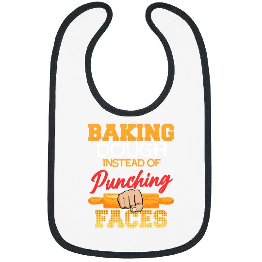 Baking Dough instead of Punching Faces Bread Baker Baking Bibs