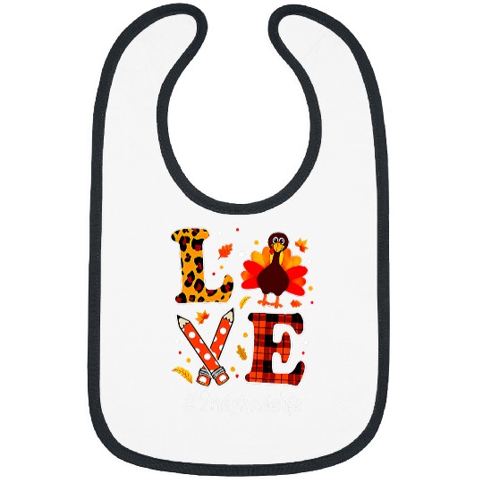 Lacrosse Gift Love Turkey Leopard Happy Thanksgiving 2nd Grade Life Bibs