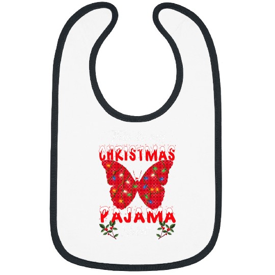 this is my butterfly christmas pajamas xmass lights family Bibs
