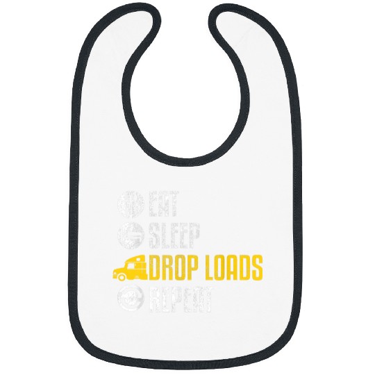 Eat Sleep Drop Loads Repeat Semi Truck Driver Mechanic Men Bibs
