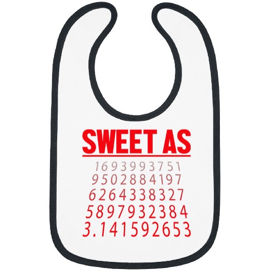 Sweet As 3 1415 Pi Day Math Lover Bibs