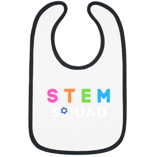 STEM Squad Science Technology Engineering Math Steminist Bibs