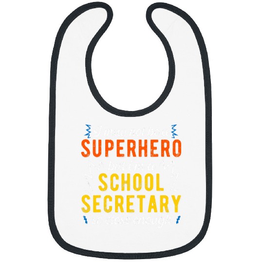 Superhero 2School Secretary Funny Bibs
