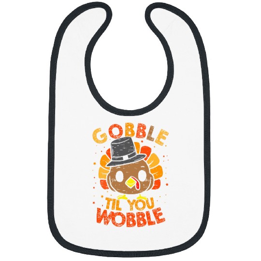 Turkey Gobble Till You Wobble Pilgrim Toddler Thanksgiving 22 Bibs